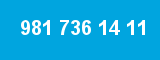 981 736 14 11